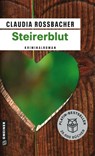 Steirerblut - Claudia Rossbacher - 9783839211366