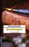 Goetheglut - Bernd Köstering - 9783839211816