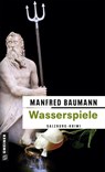 Wasserspiele - Manfred Baumann - 9783839212004