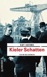 Kieler Schatten - Kay Jacobs - 9783839216972