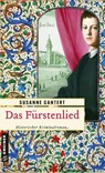Das Fürstenlied - Susanne Gantert - 9783839217306