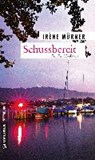 Mürner, I: Schussbereit - MÜRNER,  Irène - 9783839218280