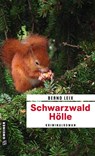 Schwarzwald Hölle - Bernd Leix - 9783839218549