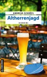 Altherrenjagd - Andreas Schröfl - 9783839219232