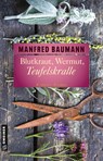 Blutkraut, Wermut, Teufelskralle - Manfred Baumann - 9783839220993