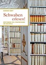 Schwaben erlesen! - Bernhard Hampp - 9783839221235