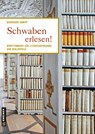 Schwaben erlesen! - Bernhard Hampp - 9783839221235
