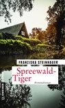 Spreewald-Tiger - Franziska Steinhauer - 9783839222638