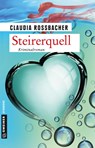 Steirerquell - Claudia Rossbacher - 9783839222652