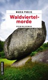 Waldviertelmorde - Maria Publig - 9783839222737