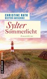 Sylter Sommerlicht - Christine Rath ; Dieter Jaeschke - 9783839223420