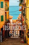 Toskanisches Feuer - Uta-Maria Heim - 9783839223482