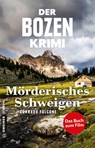 Der Bozen-Krimi: Mörderisches Schweigen - Gegen die Zeit - Corrado Falcone - 9783839223628