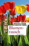 Blumenrausch - Manfred Bomm - 9783839223642