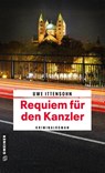 Requiem für den Kanzler - Uwe Ittensohn - 9783839223864