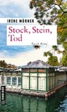 Stock, Stein, Tod - MÜRNER,  Irène - 9783839224069