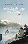 Schicksalstage am Fjord - Sofie Berg - 9783839224601