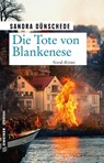 Die Tote von Blankenese - Sandra Dünschede - 9783839224700