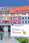 Erfurt und Weimar - Birgit Poppe ; Klaus Silla - 9783839225110
