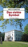 Das siebte Symbol - Anette Hinrichs - 9783839226728