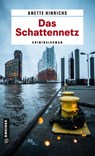 Das Schattennetz - Anette Hinrichs - 9783839227824