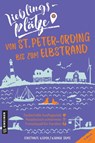 Lieblingsplätze von St. Peter-Ording bis zum Elbstrand - Constanze Wilken ; Werner Siems - 9783839228395