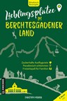 Lieblingsplätze im Berchtesgadener Land - Christoph Merker - 9783839229699