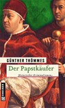 Der Papstkäufer - Günther Thömmes - 9783839239155