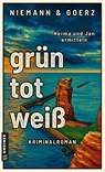 grün, tot, weiß - Anja Goerz ; Eric Niemann - 9783839280065