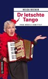 Dr letschte Tango - Helga Becker - 9783839280386