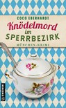 Knödelmord im Sperrbezirk - Coco Eberhardt - 9783839280423