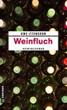 Weinfluch - Uwe Ittensohn - 9783839280478
