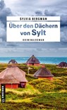 Über den Dächern von Sylt - Sylvia Bergman - 9783839280645