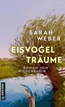 Eisvogelträume - Sarah Weber - 9783839280874