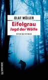 Eifelgrau - Jagd der Wölfe - Olaf Müller - 9783839280898