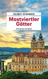 Mostviertler Götter - Helmut Scharner - 9783839281178