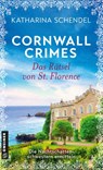 Cornwall Crimes: Das Rätsel von St. Florence - Katharina Schendel - 9783839281215