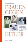 Frauen gegen Hitler - Christiane Kruse - 9783839301777