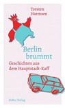 Berlin brummt - Torsten Harmsen - 9783839341384