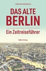 Das alte Berlin - Joachim Brunold - 9783839341438