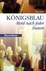 Königsblau - Tom Wolf - 9783839361023