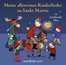 Meine allerersten Kinderlieder zu Sankt Martin -  - 9783839846636