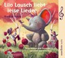 Lilo Lausch liebt leise Lieder -  - 9783839849347
