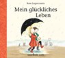 Mein glückliches Leben -  - 9783839849385