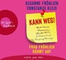 Kann weg! Frau Fröhlich räumt auf -  - 9783839881477