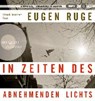 In Zeiten des abnehmenden Lichts (Hörbestseller in MP3-Ausgabe) -  - 9783839892251