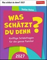 Was schätzt du denn? Tagesabreißkalender 2027 - Knifflige Schätzfragen für die ganze Familie! -  - 9783840040023