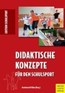 Didaktische Konzepte für den Schulsport - Aschebrock Heinz ; Pack Rolf-Peter ; Stibbe Günter - 9783840333439