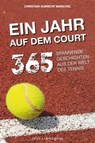 Ein Jahr auf dem Court - Barschel Christian Albrecht - 9783840337413