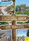 Streifzüge durch die Rureifel - Roland Walter - 9783840375989